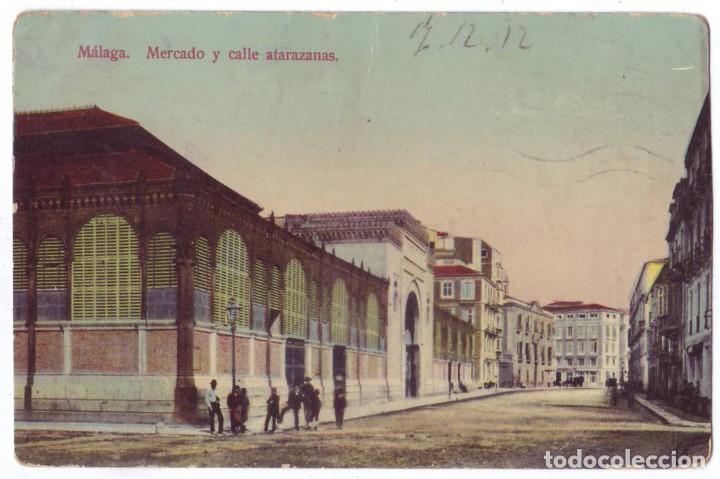 Postais: M&aacute;laga: Mercado y Calle Atarazanas. Ed. Domingo del R&iacute;o. Circulada (A&ntilde;os 10)