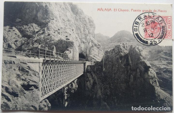 Postcards: MALAGA EL CHORRO PUENTE GRANDE DE HIERRO