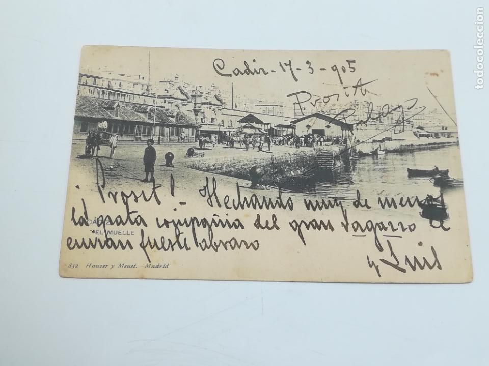 Postcards: TARJETA POSTAL. CADIZ. EL MUELLE. 852. HAUSER Y MENET