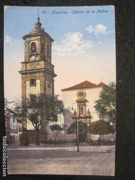 Postcards: ALGECIRAS-IGLESIA DE LA PALMA-COLECCION MANUEL BARREIRO-POSTAL ANTIGUA-(89.858)