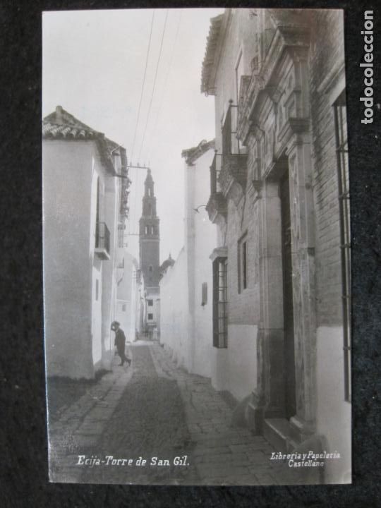 Postales: ECIJA-TORRE DE SAN GIL-EDITORIAL FOTOGRAFICA-POSTAL ANTIGUA-(93.161)
