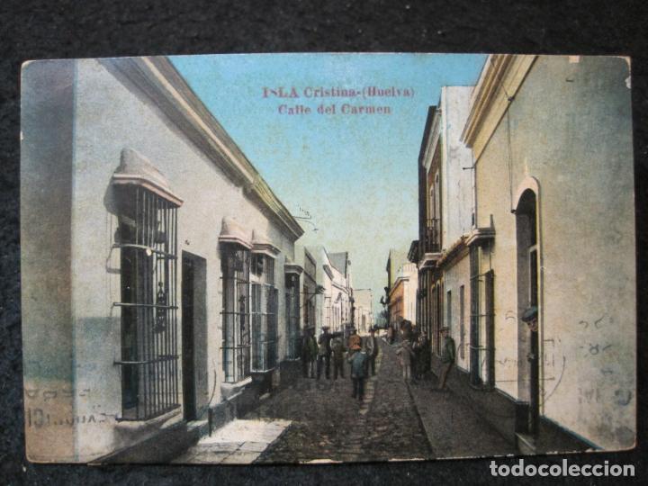 Postales: ISLA CRISTINA (HUELVA)-CALLE DEL CARMEN-POSTAL ANTIGUA-(94.313)
