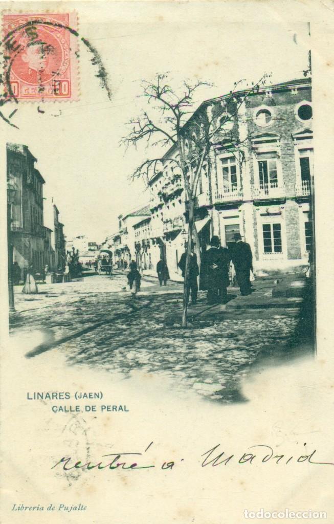Postales: JAEN. LINARES. CALLE DE PERAL. CIRCULADA EN 1905. HAUSER Y MENET.