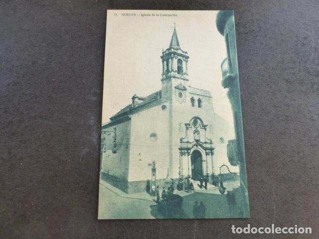 Postales: HUELVA IGLESIA DE LA CONCEPCION - Foto 1