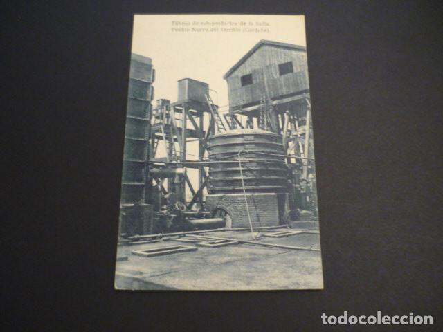 Cartoline: PUEBLO NUEVO DEL TERRIBLE CORDOBA FABRICA DE SUBPRODUCTOS DE LA HULLA