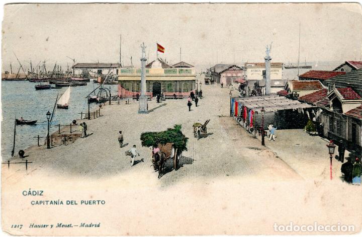 Postais: PRECIOSA POSTAL - CADIZ - CAPITANIA DEL PUERTO - 1217 HAUSER Y MENET - COLOREADA