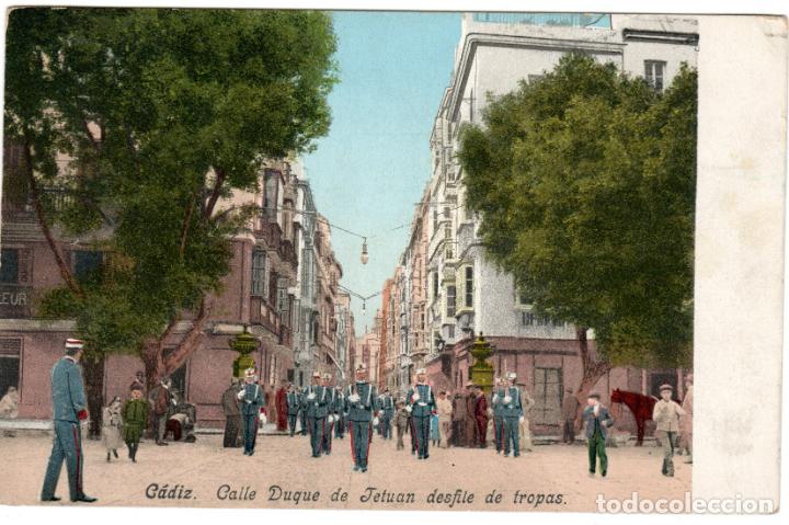 Cartoline: PRECIOSA POSTAL - CADIZ - CALLE DUQUE DE TETUAN - DESFILE DE TROPAS - PURGER & Co. N&ordm;. 2703