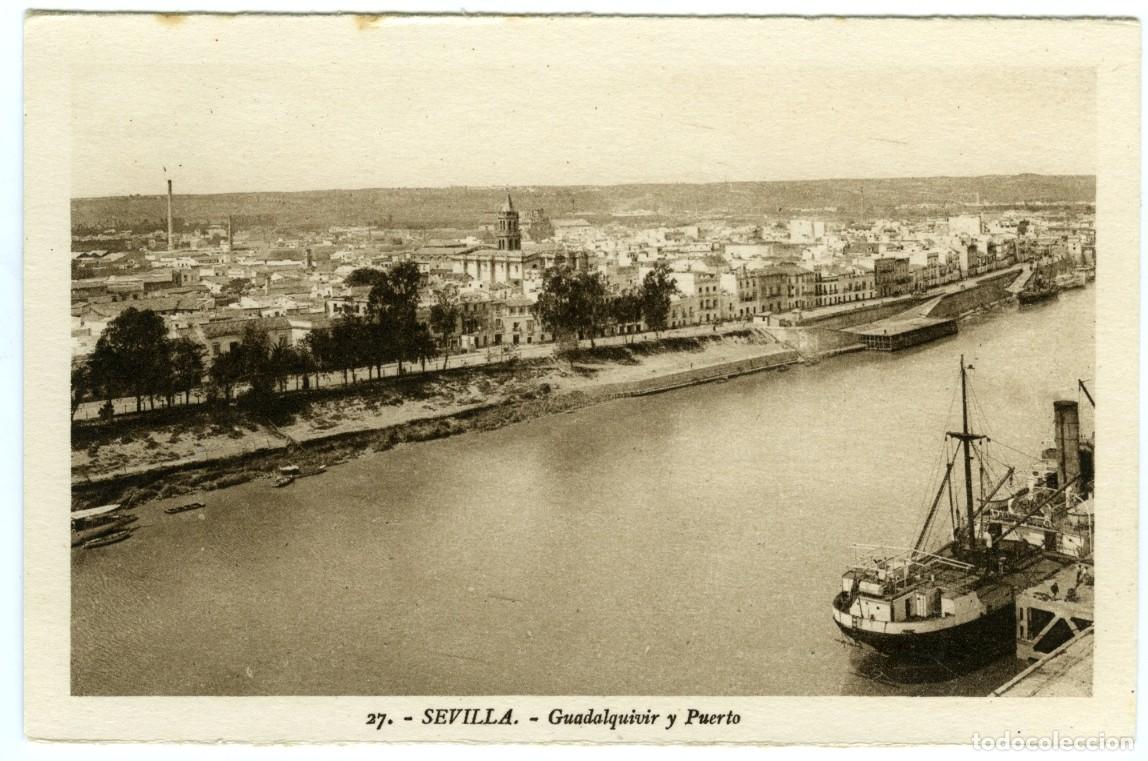 Postales: N&ordm; 27-SEVILLA. Guadalquivir y Puerto. Sin circular. ED. L. ROISIN