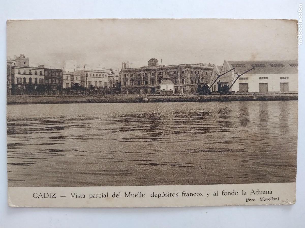 Postkarten: ANTIGUA POSTAL CADIZ VISTA PARCIAL DEL MUELLE DEPOSITO FRANCOS Y LA ADUANA RV 1310