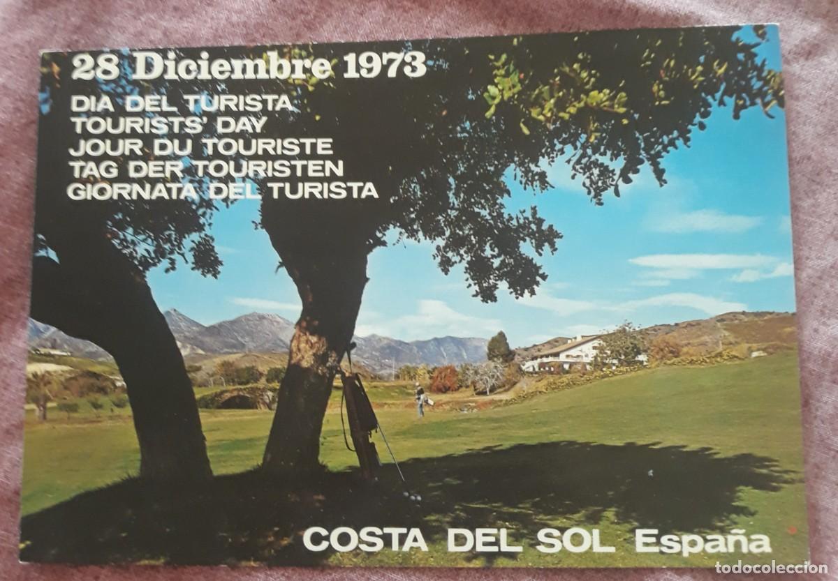 Postales: -84912 POSTAL 28 DE DICIEMBRE 1973, DIA DEL TURISTA, COSTA DEL SOL, ESPA&Ntilde;A