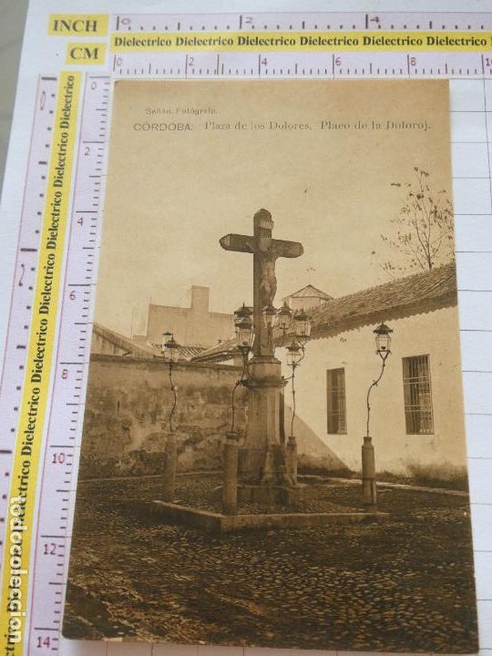 Postkarten: POSTAL DE C&Oacute;RDOBA. A&Ntilde;OS 10 30. PLAZA DE LOS DOLORES PLACO DE LA DOLOROJ SE&Ntilde;&Aacute;N. ESPERANTO. 340