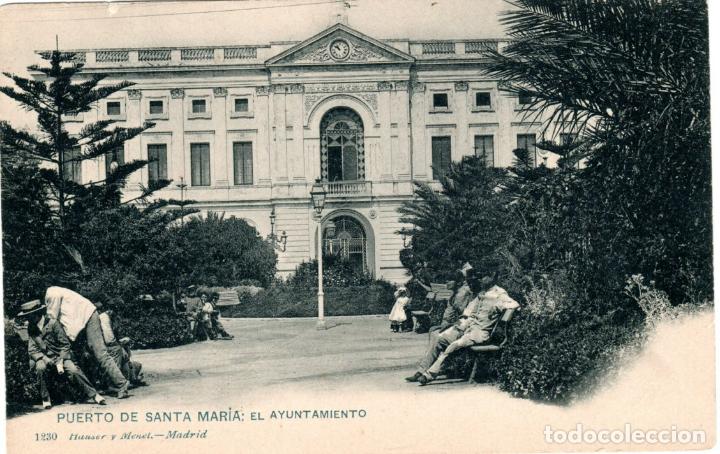 Cartes Postales: PRECIOSA POSTAL - PUERTO DE SANTA MARIA (CADIZ) - EL AYUNTAMIENTO - 1230 HAUSER Y MENET
