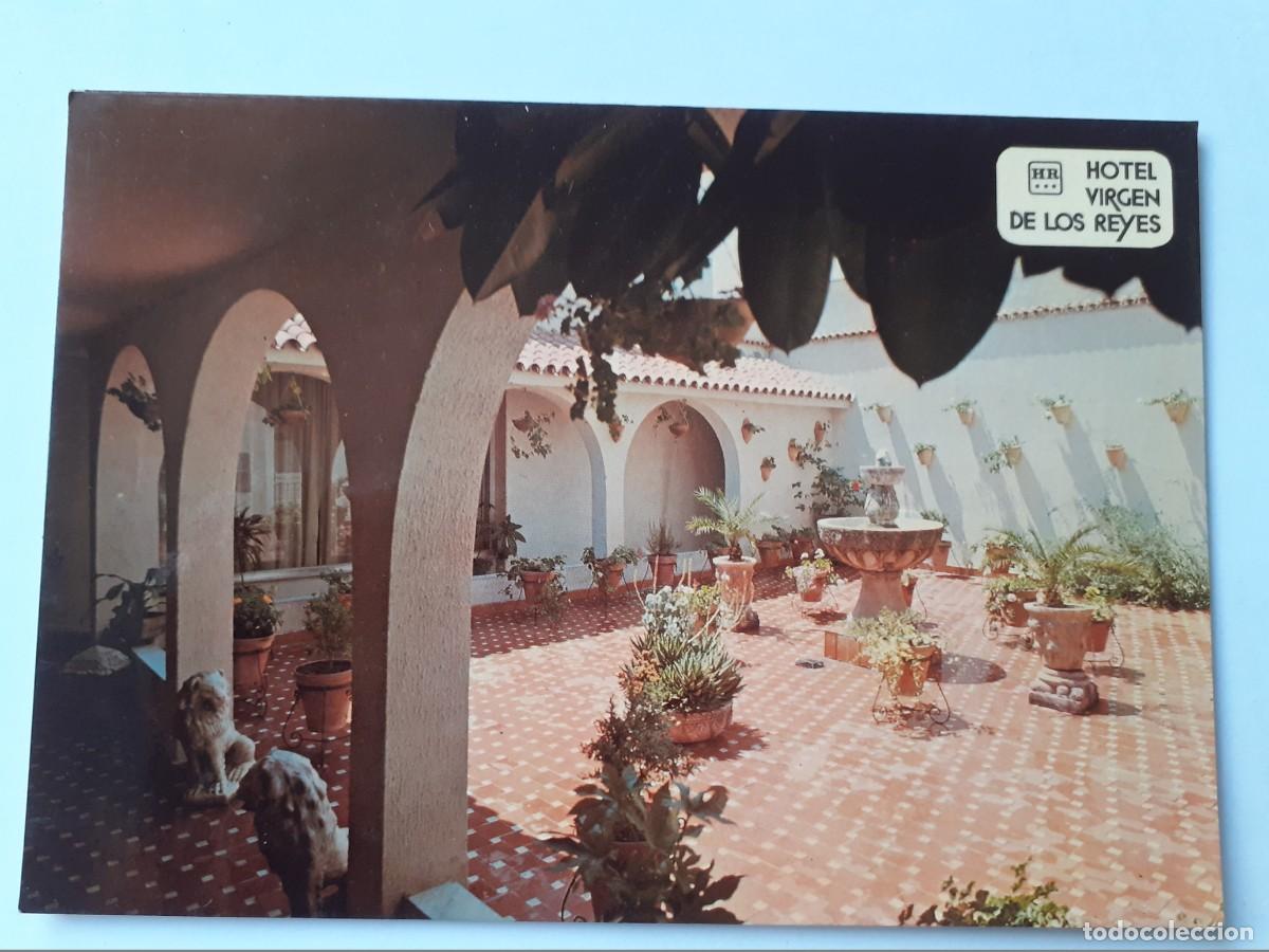 Postcards: POSTAL - HOTEL VIRGEN DE LOS REYES PATIO SEVILLANO - SAN-PI - S/C