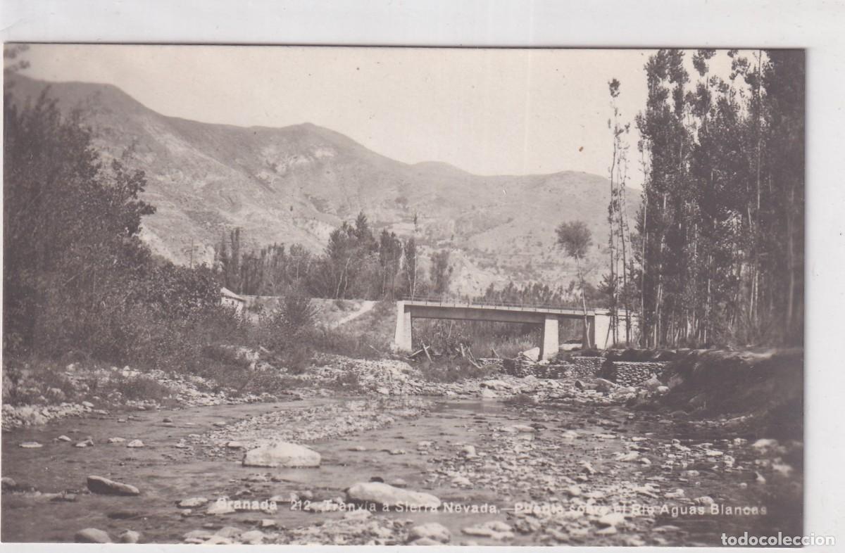 Postales: GRANADA.-SIERRA NEVADA.-TRANVIA.-AGUAS BLANCAS.-POSTAL NUMERO 212