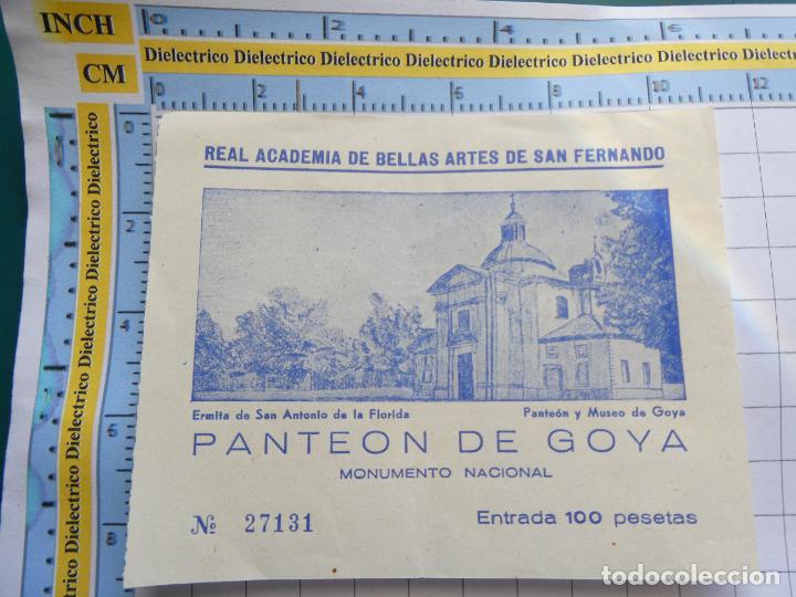 Postales: ENTRADA TICKET REAL ACADEMIA DE BELLAS ARTES DE SAN FERNANDO. PANTE&Oacute;N DE GOYA. 2678