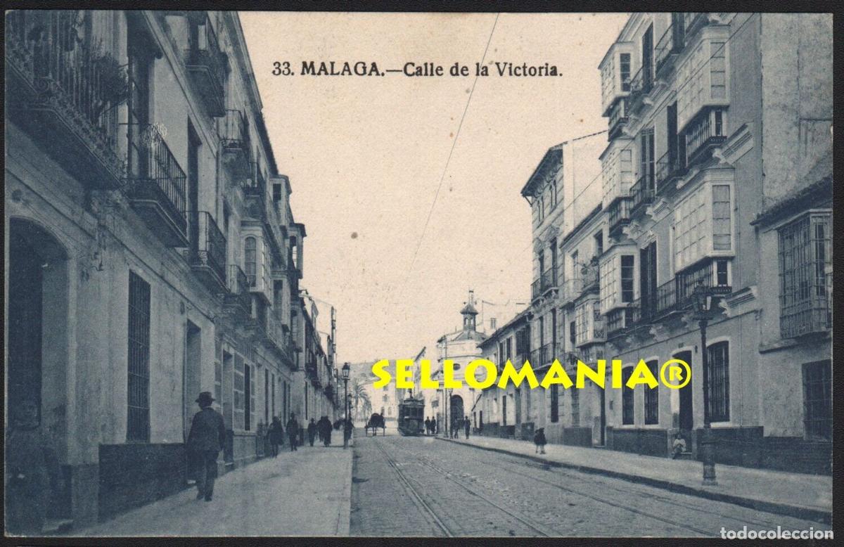 Postales: POSTAL A&Ntilde;OS 1920 MALAGA CALLE DE LA VICTORIA TCP00081