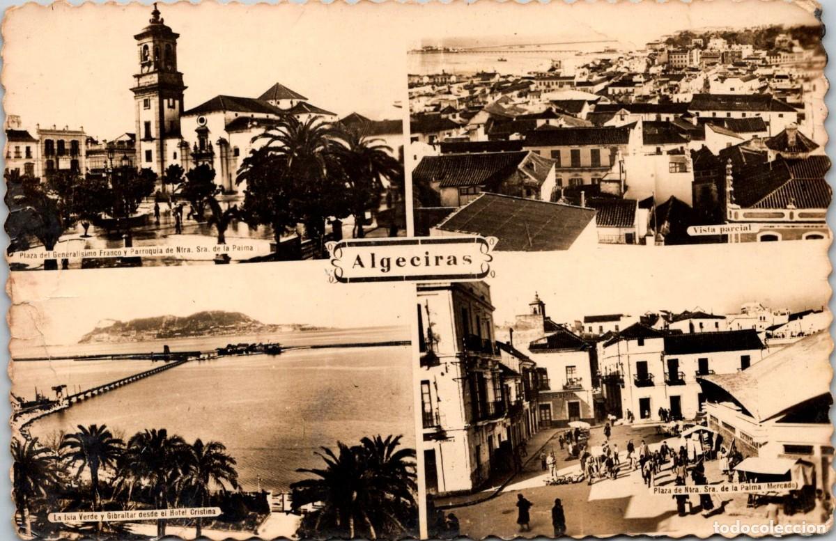 Postales: Algeciras - Multi Vistas - Ed. Arribas - 138x89mm - Pl. Gral. Franco - Isla Verde - Mercado