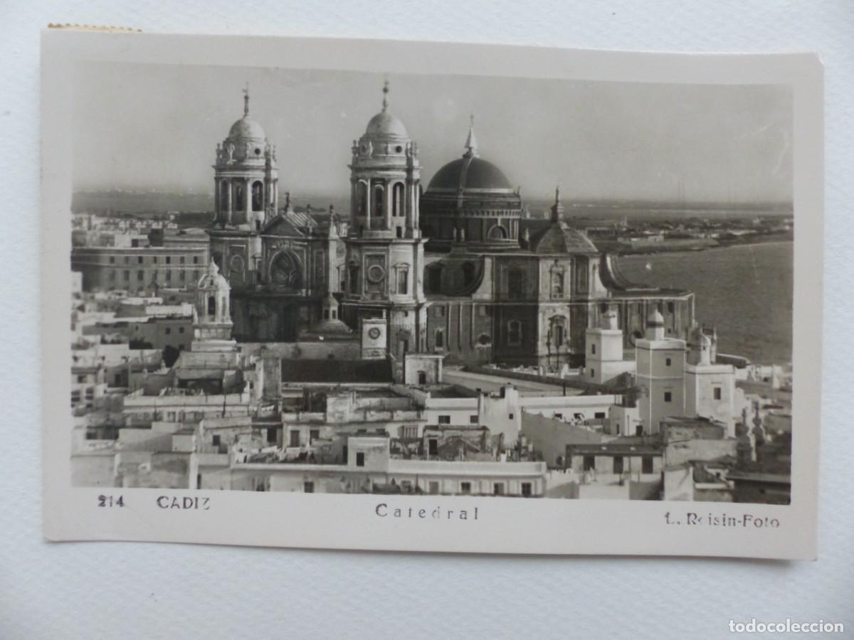 Postales: CADIZ, CATEDRAL - ANTIGUA POSTAL FOTOGRAFICA - (REF.: 06)