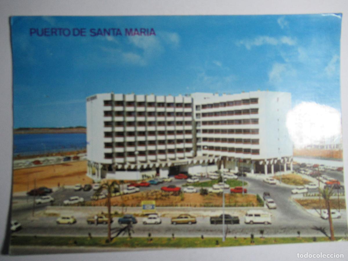 Postales: Puerto de Santa Mar&iacute;a - Hotel Puerto Mar&iacute;a