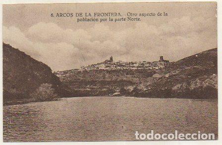 Postales: POSTAL ANTIGUA DE ARCOS DE LA FRONTERA. ASPECTO DE LA POBLACION DESDE EL NORTE N&ordm; 6 P-ANARC-157