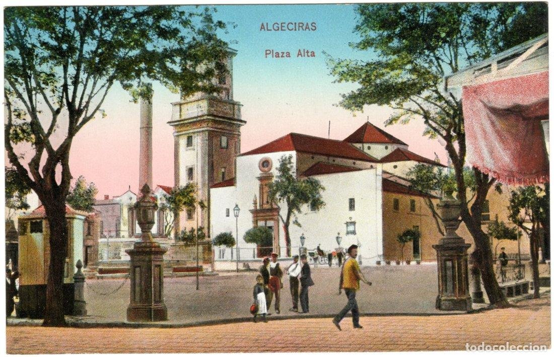 Postais: PRECIOSA POSTAL - ALGECIRAS (CADIZ) - PLAZA ALTA - V.B. CUMBO