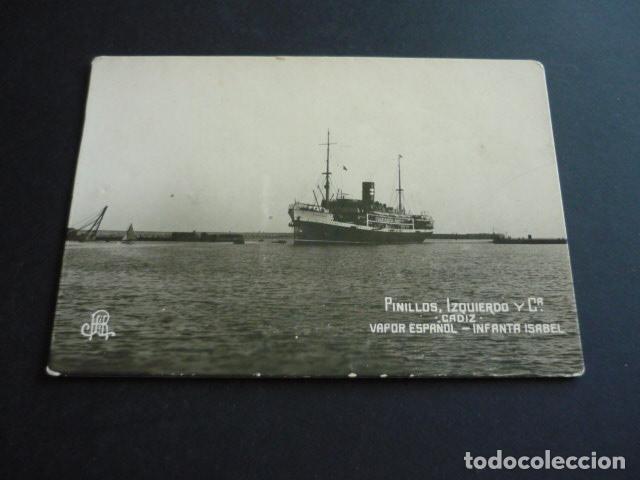 Postais: CADIZ PINILLOS IZQUIERDO Y CIA NAVIERA VAPOR ESPA&Ntilde;OL INFANTA ISABEL POSTAL FOTOGRAFICA