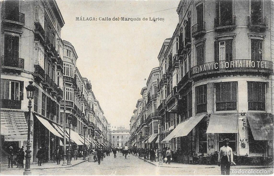 Postcards: 8358 - CALLE DEL MARQUES DE LARIOS - ANTIGUA POSTAL DE MALAGA - FOTOTIPIA HAUSER Y MENET - DATA 1922