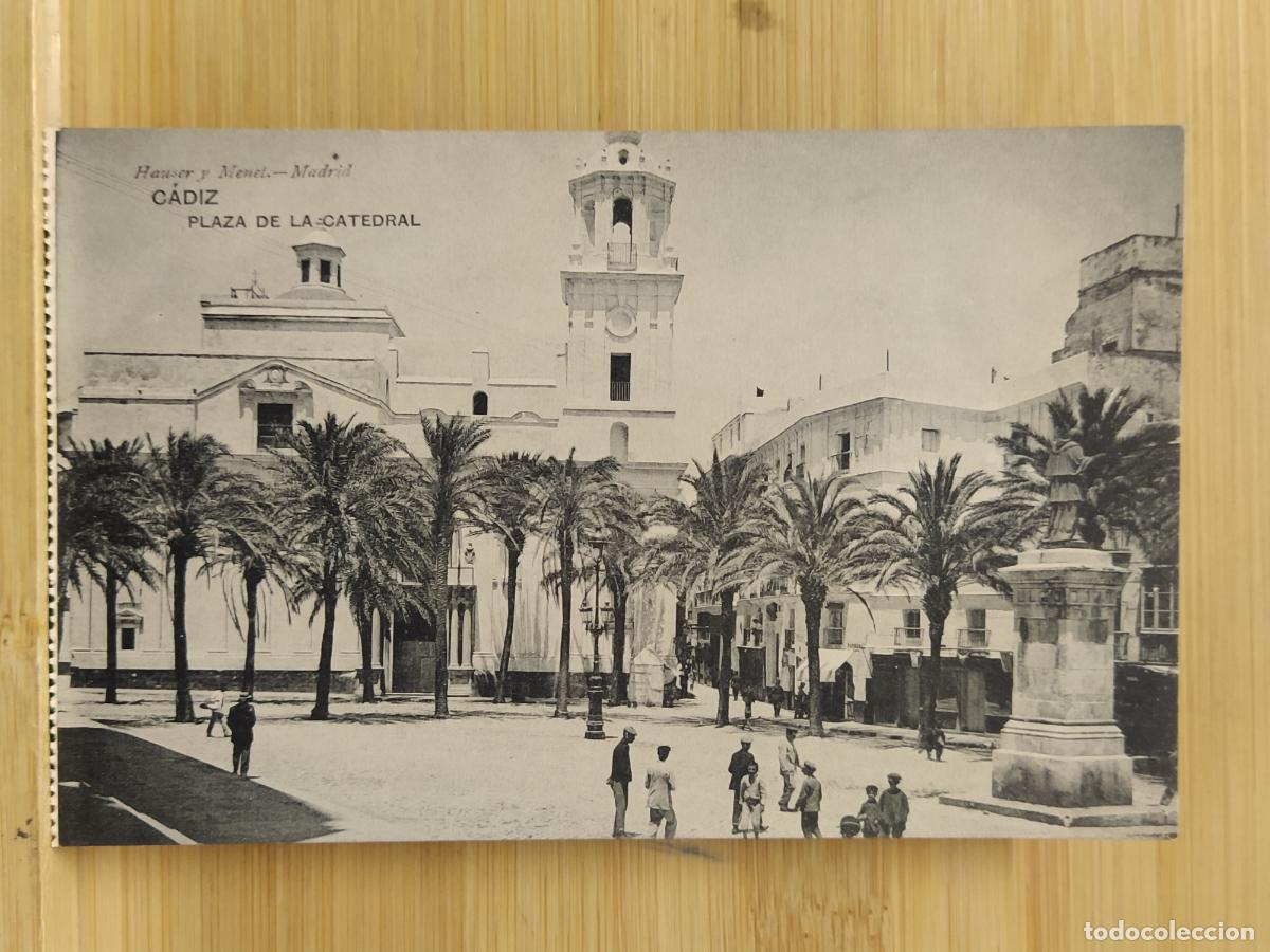 Postais: CADIZ - PLAZA DE LA CATEDRAL - HAUSER Y MENET - POSTAL ANTIGUA -(110.264)