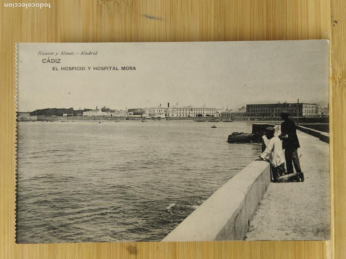 Postais: CADIZ - EL HOSPICIO Y HOSPITAL DE MORA - HAUSER Y MENET - POSTAL ANTIGUA -(110.286)