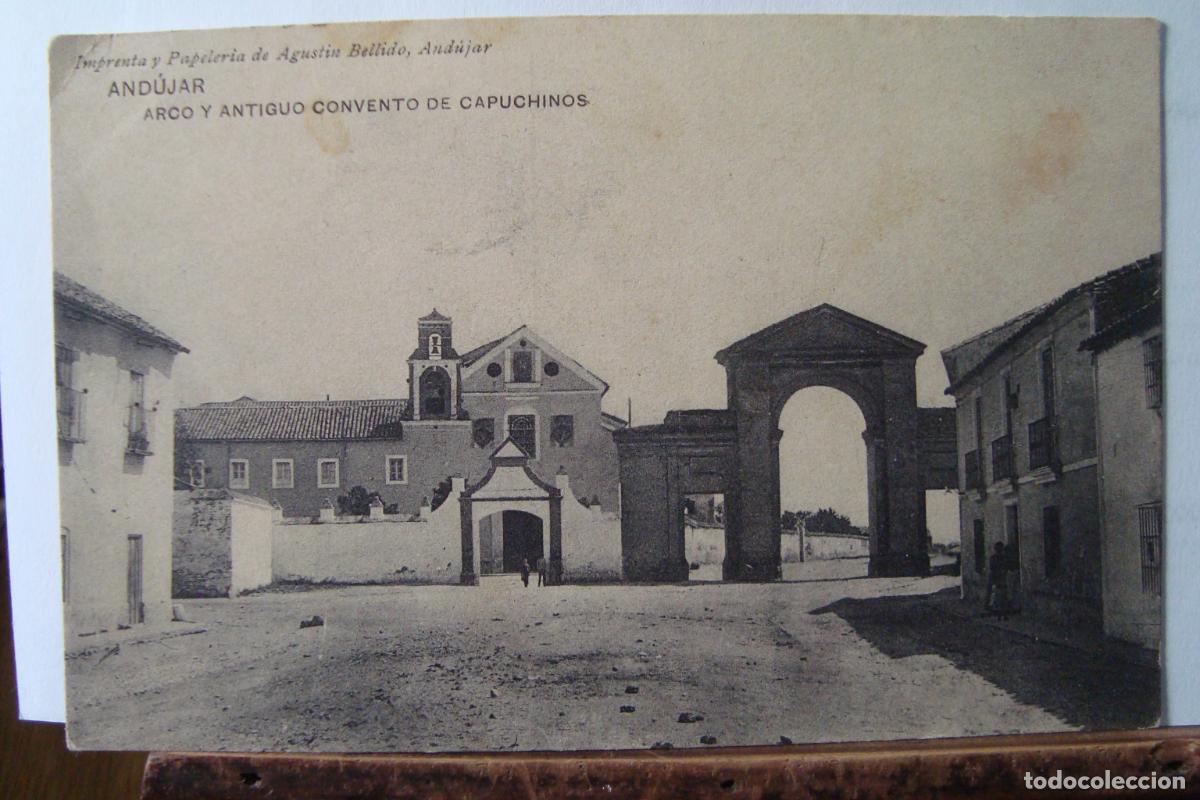Postales: ANTIGUA POSTAL ARCO Y ANTIGUO CONVENTO ANDUJAR JAEN. PAPELERIA BELLIDO