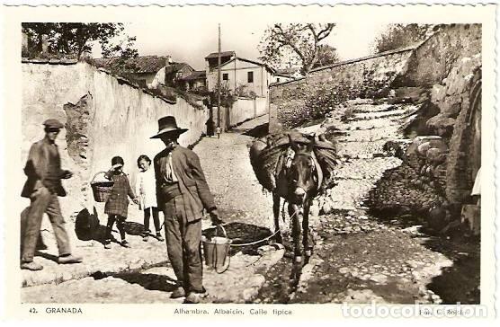 Postais: Granada.- Alhambra. Albaic&iacute;n. Calle t&iacute;pica