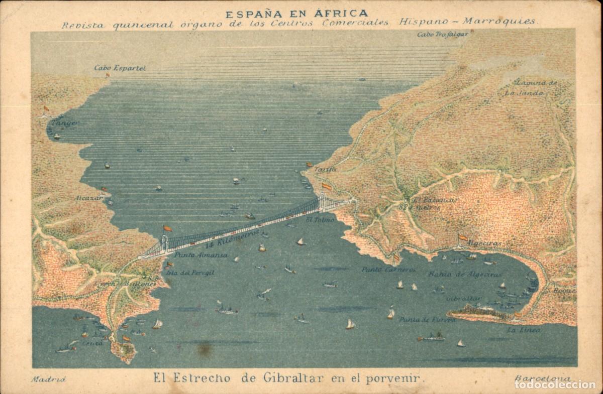Postales: Original - Espa&ntilde;a en Africa - Hispano marroquies - El estrecho de Gibraltar en el porvenir