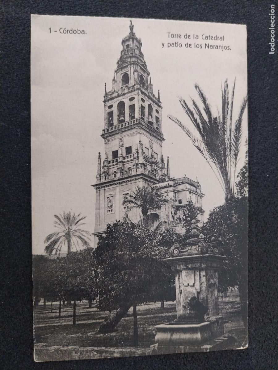Postales: TORRE CATEDRAL PATIO NARANJOS CORDOBA ED RAFAEL GARZON N&ordm; 1 SC ANTIGUA