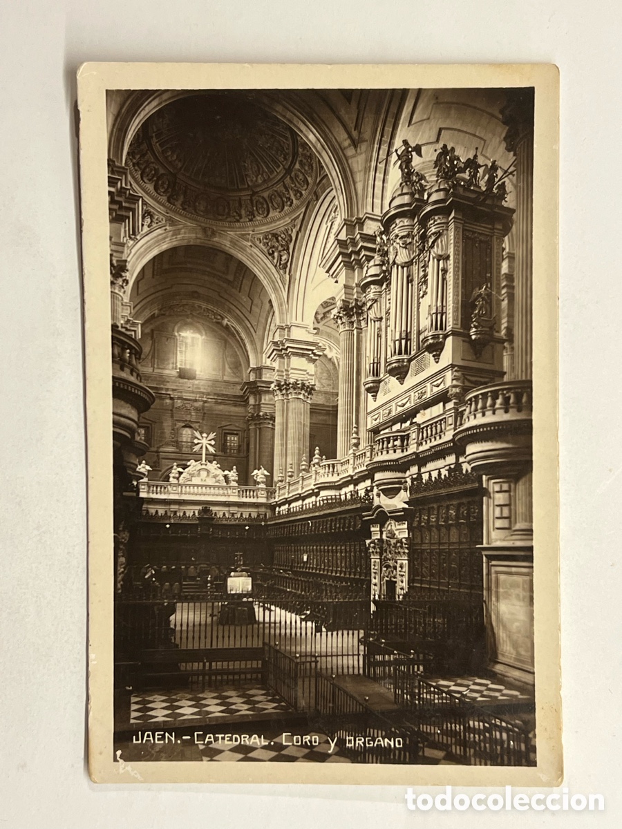 Postais: JAEN. Postal antigua Catedral Coro y &Oacute;rgano. Sin datos editor.. (h.1930?) S/C..