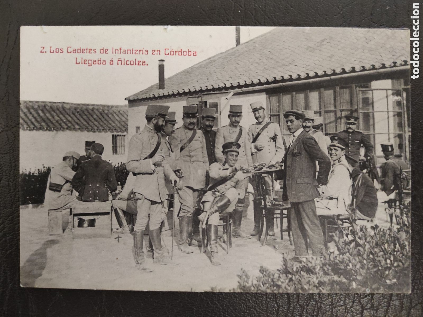 Postais: POSTAL MILITAR. LOS CADETES DE INFANTERIA EN CORDOBA. LLEGADA A ALCOLEA