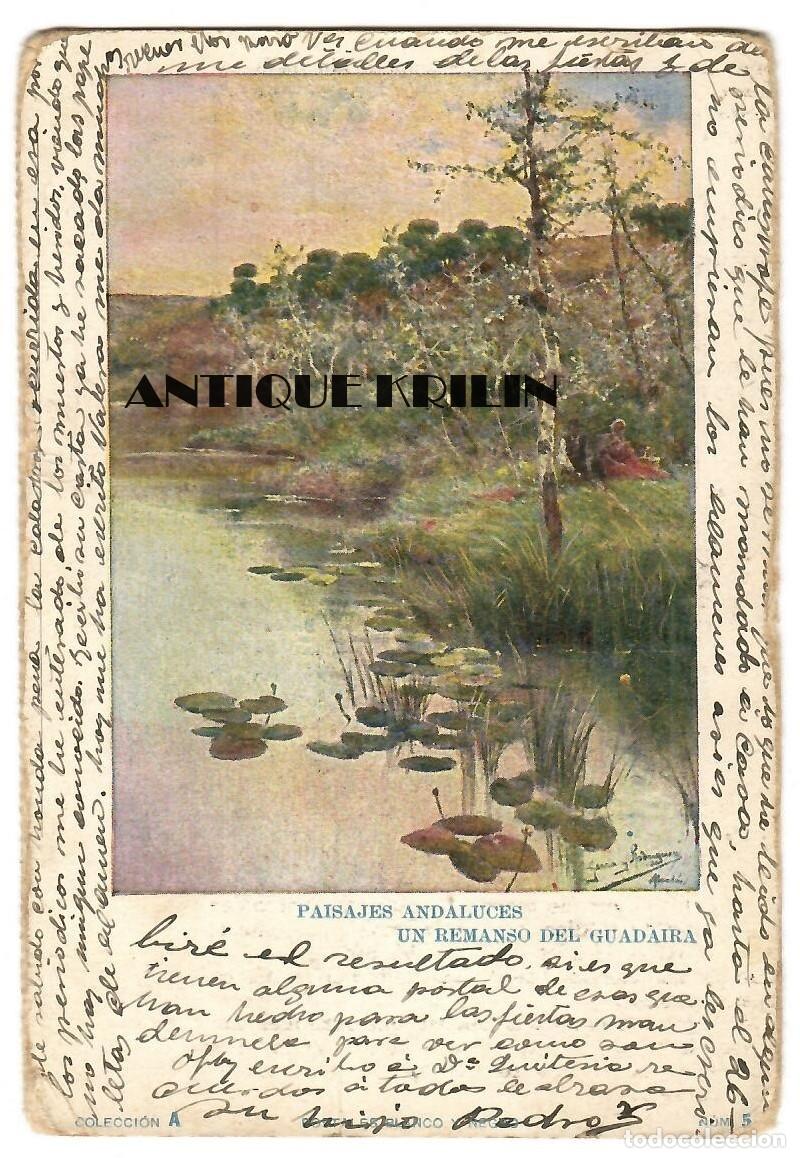 Postais: COLECCION PAISAJES ANDALUCES / UN REMANSO DEL GUADAIRA / COLECCION A N&ordm; 5 / CIRCULADA 1902