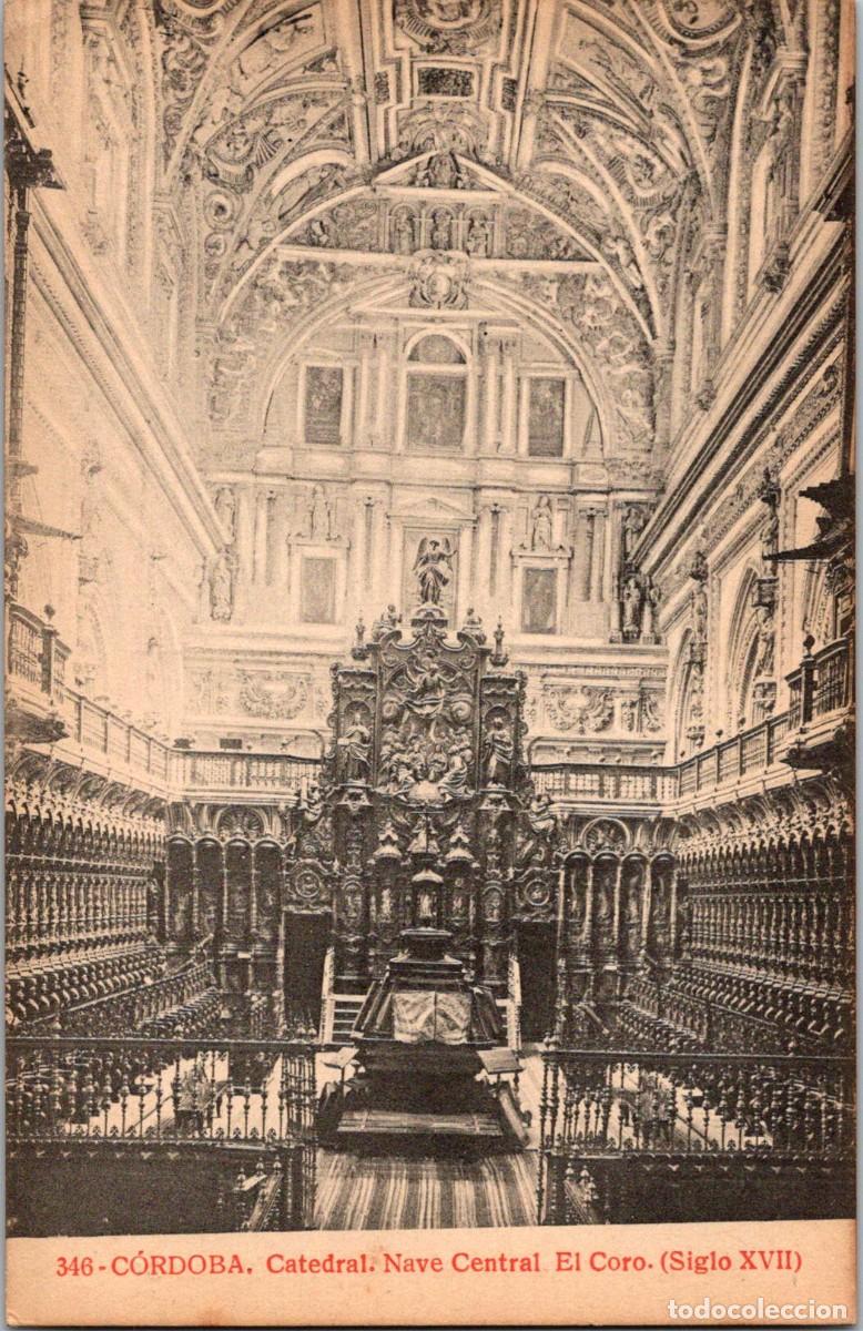 Postales: C&oacute;rdoba-Catedral-Nave Central-El Coro (Siglo XVII)-Joyas de Espa&ntilde;a n&ordm; 346-Almirall/Thomas-137x88mm