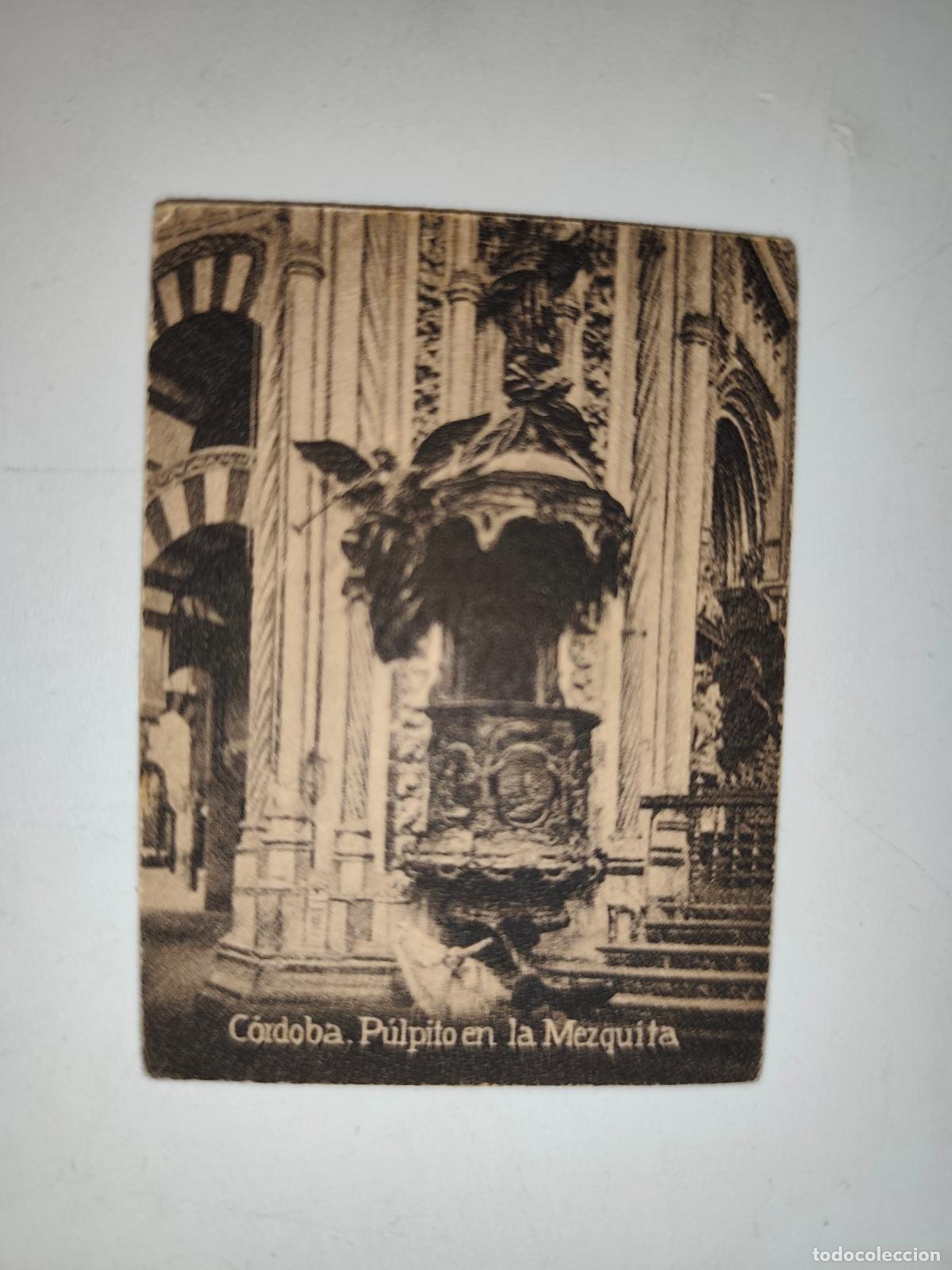 Postales: POSTAL ORIGINAL DECADA DE LOS A&Ntilde;OS 30. CORDOBA, PULPITO EN LA MEZQUITA. LEER