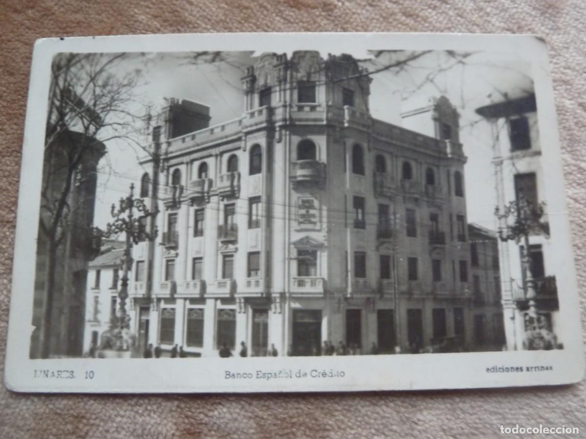 Postkarten: LINARES. BANCO ESPA&Ntilde;OL DE CREDITO ED. ARRIBAS