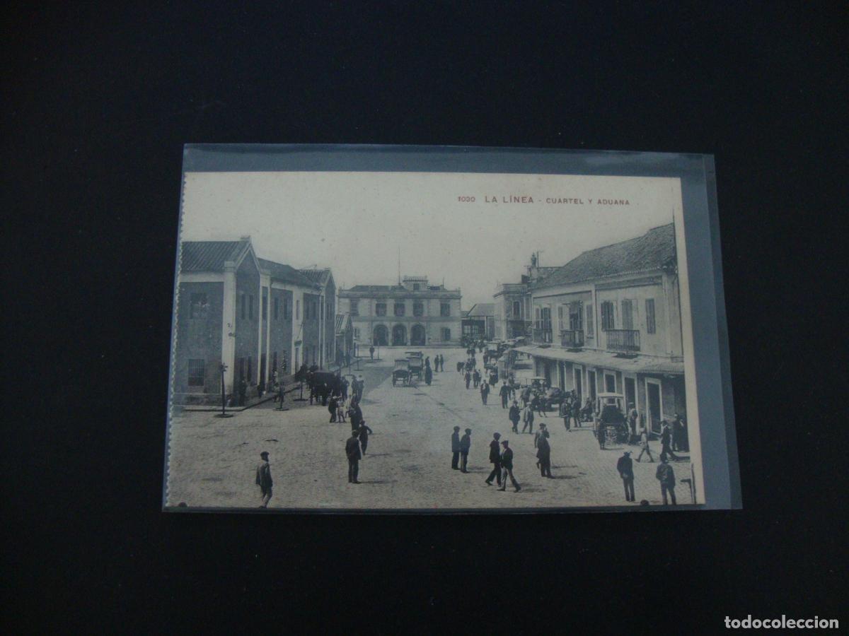 Postkarten: POSTAL 1030 LA LINEA CUARTEL Y ADUANA