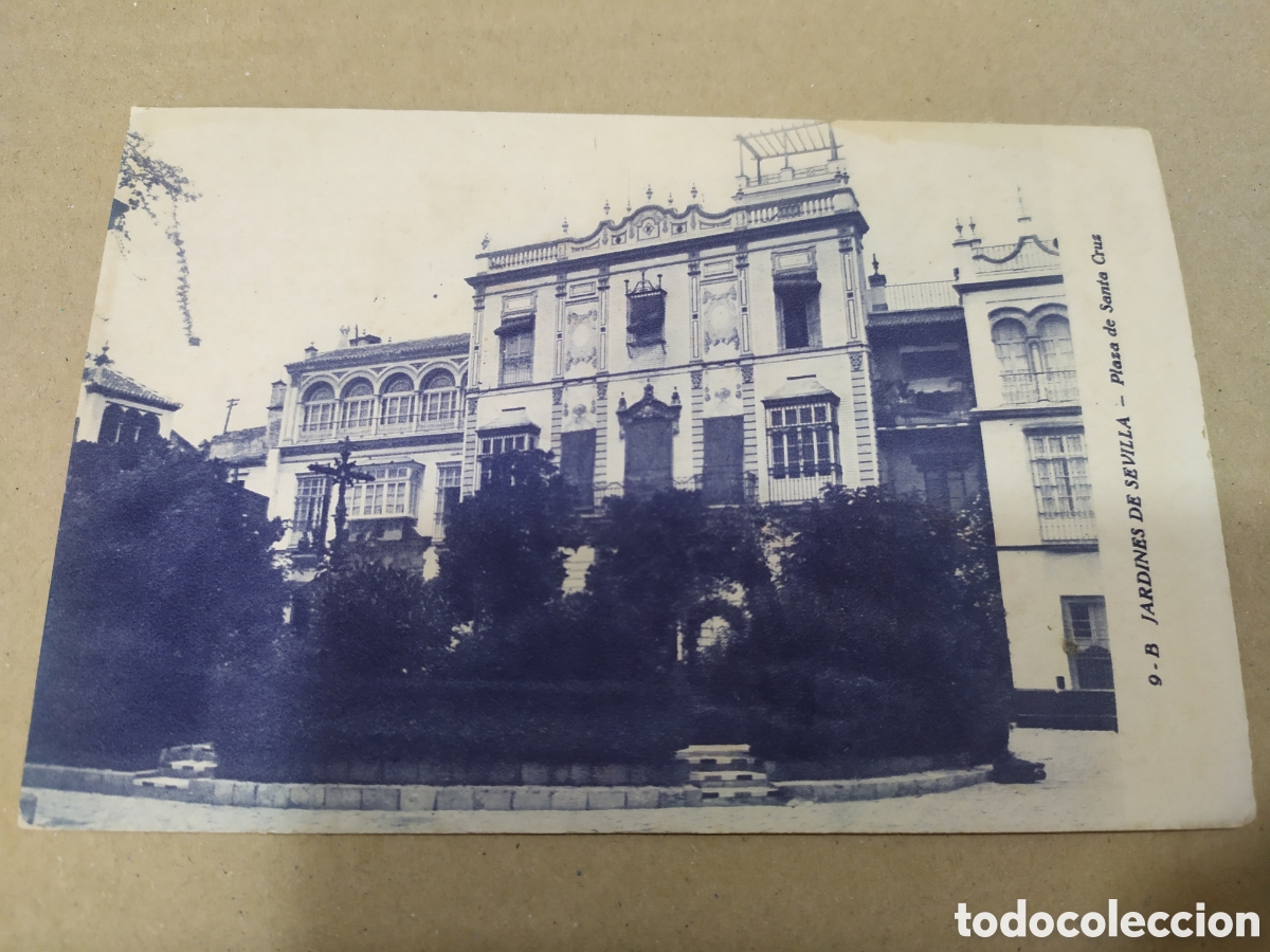 Postcards: 9-B Jardines de Sevilla - Plaza de Santa Cruz