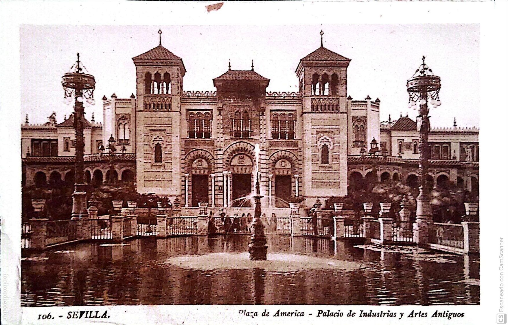 Cartes Postales: Sevilla. 106 Plaza de Am&eacute;rica. Palacio de Industria y Artes Antiguos. Roisin. Nueva. Sepia.