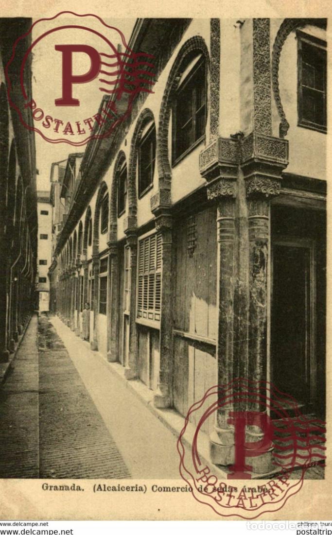 Postales: GRANADA ALCAICERIA. COMERCIO DE SEDAS ARABES - Foto 1