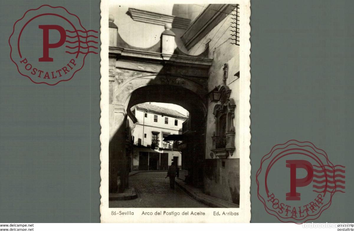 Postales: SEVILLA: ARCO DEL POSTIGO DEL ACEITE - Foto 1