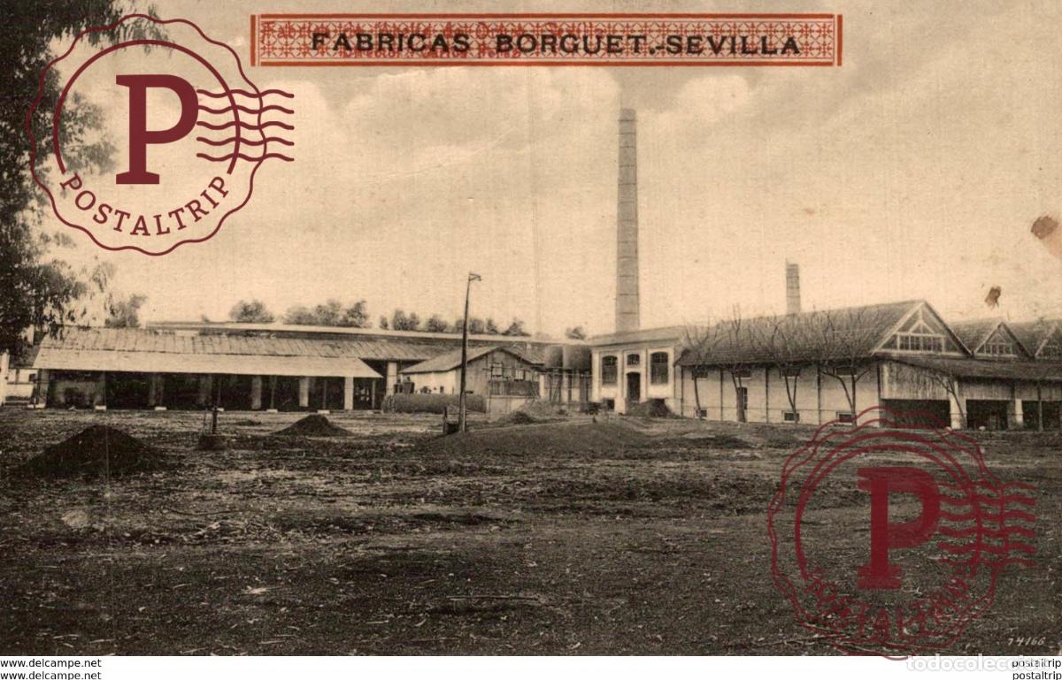 Postales: SEVILLA , FABRICAS BORGUET - Foto 1