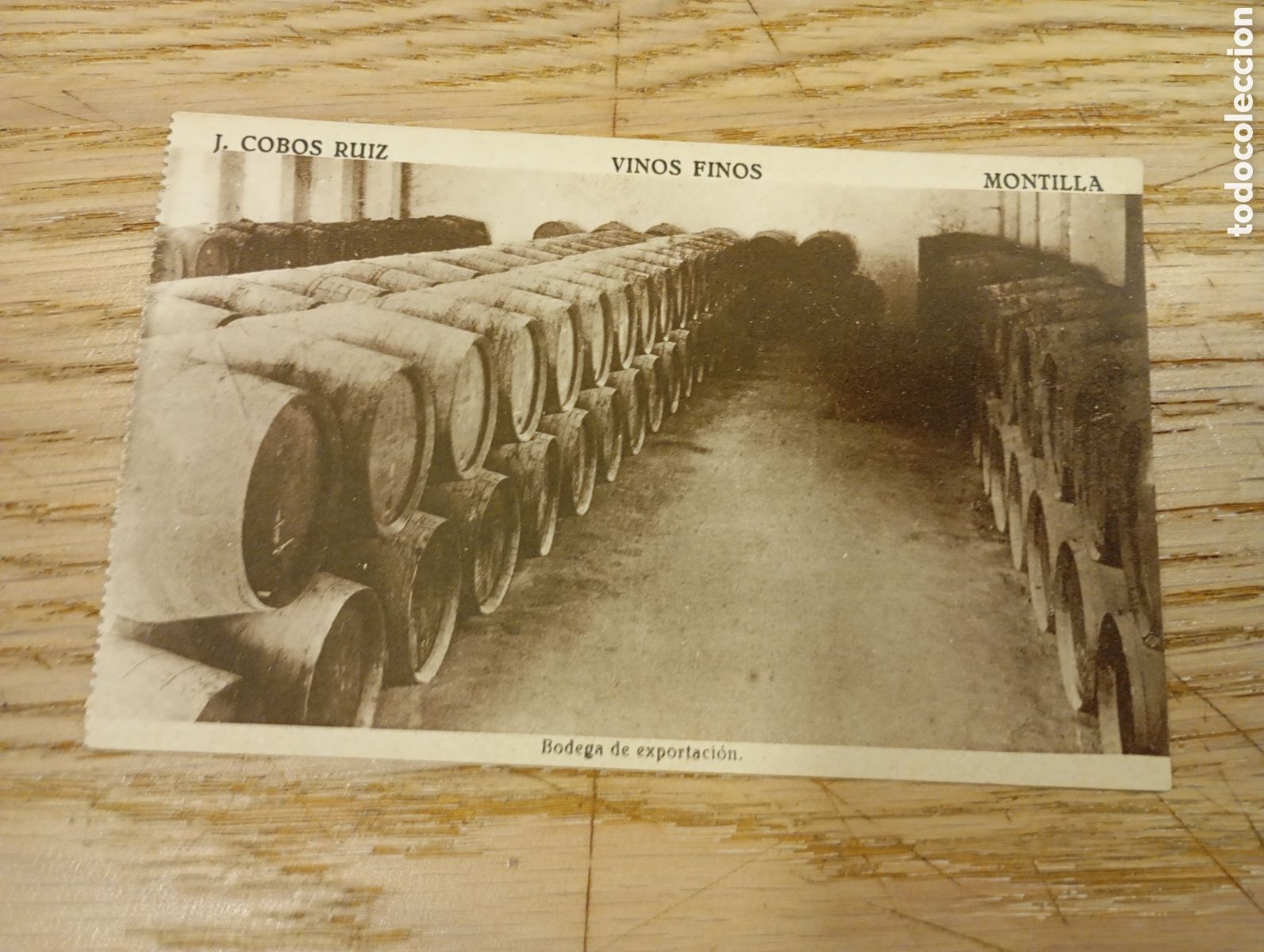Postales: MONTILLA (C&Oacute;RDOBA) - VINOS FINOS J. COBOS RUIZ - BODEGA DE EXPORTACI&Oacute;N - EDICIONES J. M.ᵃ CA&Ntilde;AS