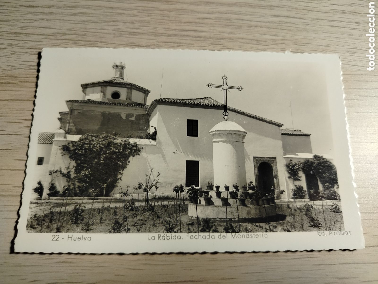 Postales: HUELVA - 22 LA RABIDA FACHADA DEL MONASTERIO