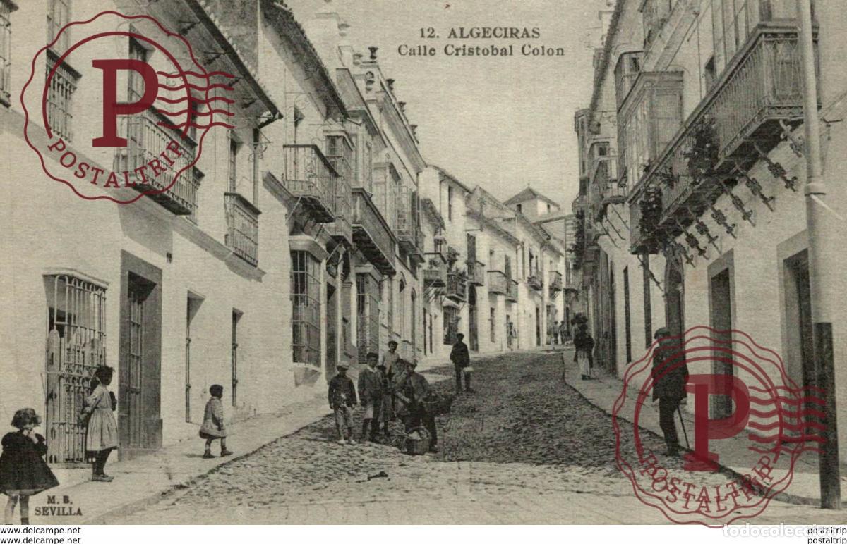 Postales: ALGECIRAS.CALLE CRISTOBAL COL&Oacute;N.