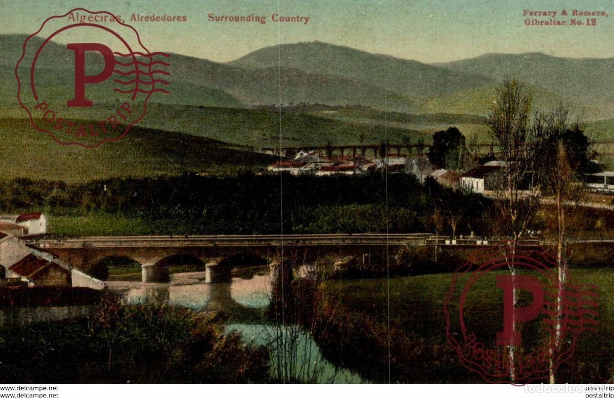 Postales: ALGECIRAS, ALREDEDORES, CADIZ