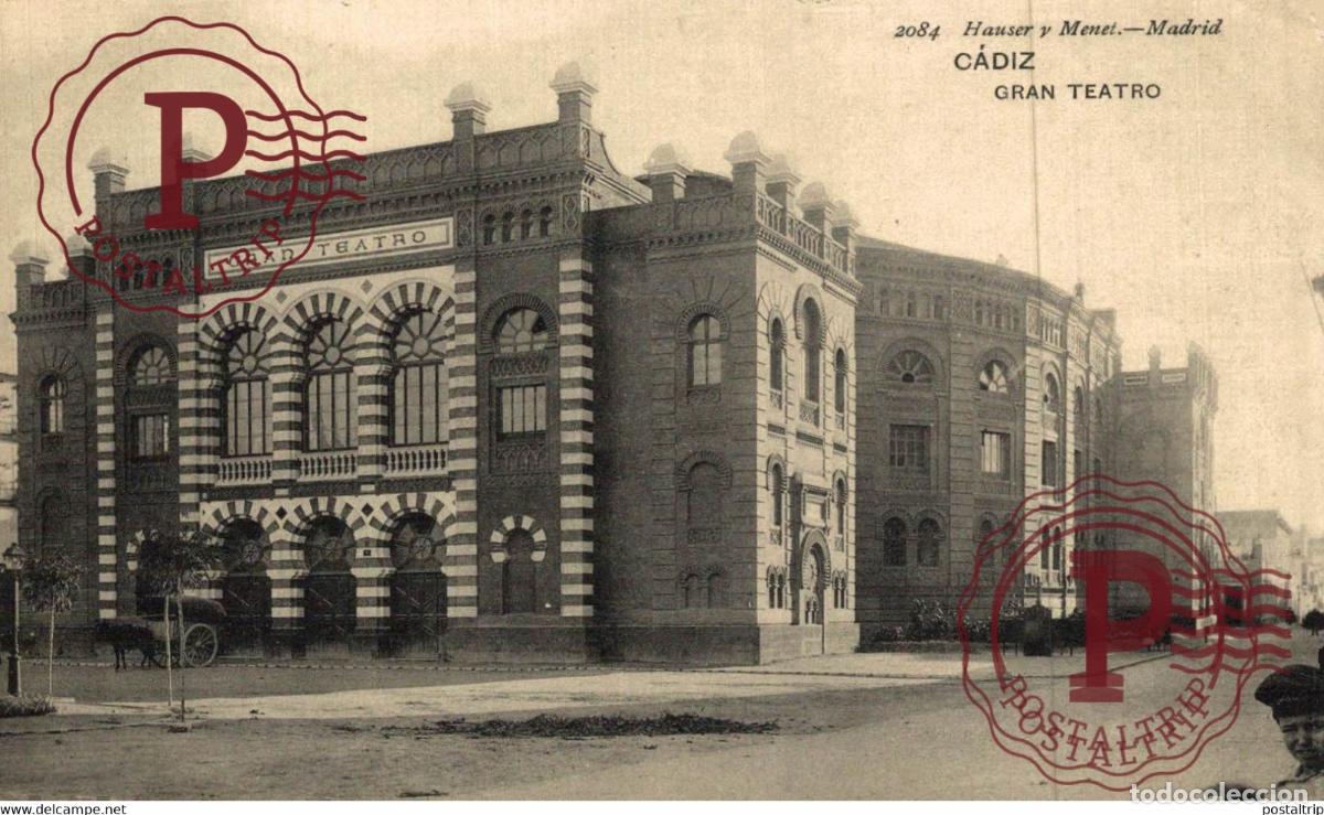 Postais: CADIZ. GRAN TEATRO. HAUSER Y MENET